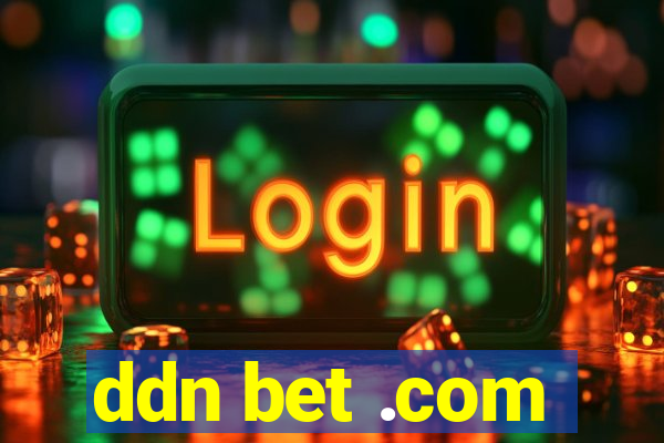 ddn bet .com